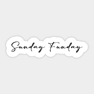 Sunday Funday Sticker